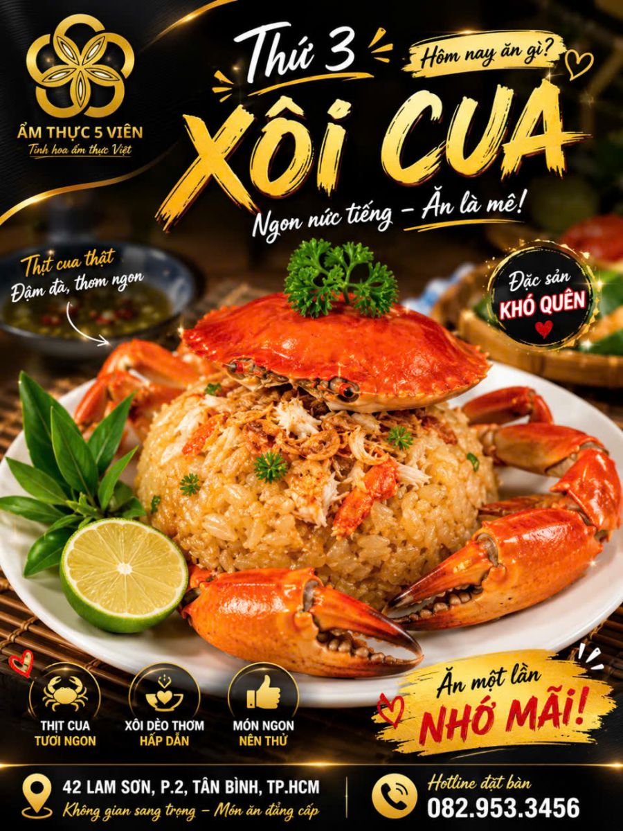 XÔI CUA – MÓN NGON "GÂY THƯƠNG NHỚ" TẠI ẨM THỰC 5 VIÊN
